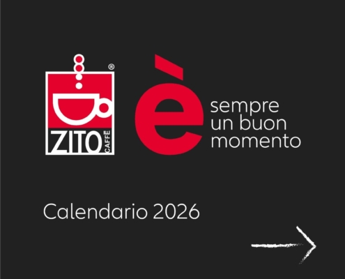 Zito Caffè — copertina del calendario 2026, È sempre un buon momento